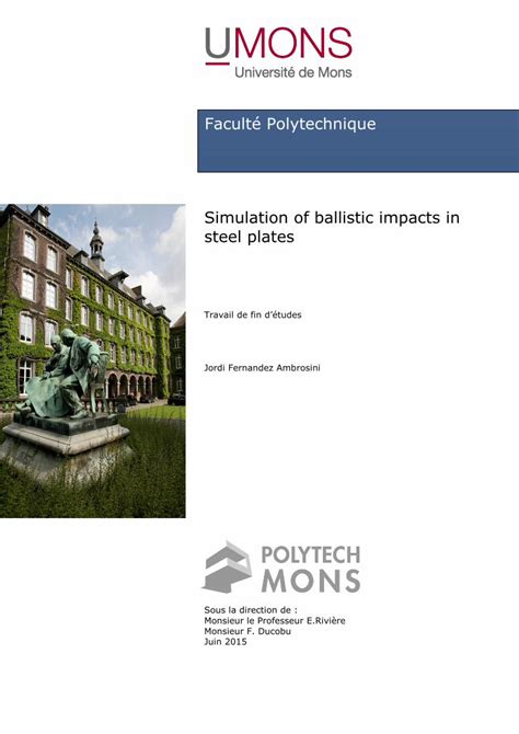 dropping bullry on metal surface to test|Faculté Polytechnique Simulation of ballistic impacts in steel .